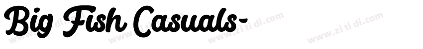 Big Fish Casuals字体转换